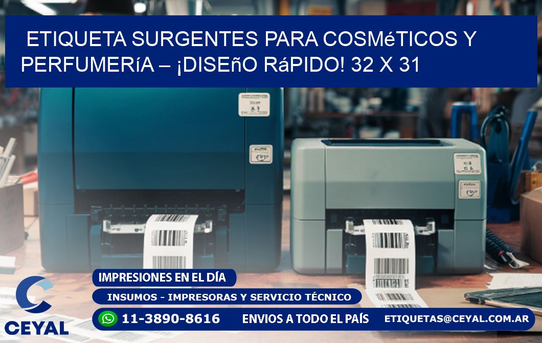 Etiqueta sUrgentes para Cosméticos y Perfumería – ¡Diseño Rápido! 32 x 31