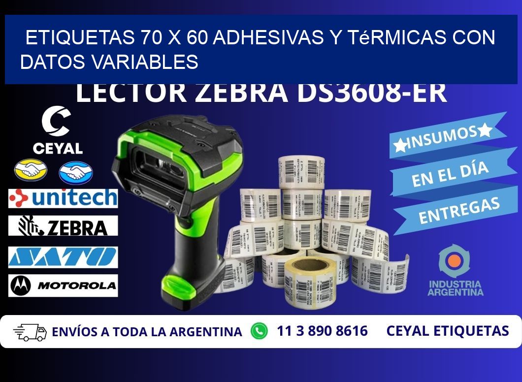 Etiquetas 70 x 60 Adhesivas y Térmicas con Datos Variables
