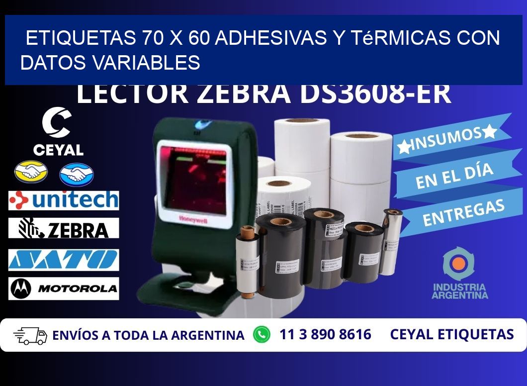 Etiquetas 70 x 60 Adhesivas y Térmicas con Datos Variables