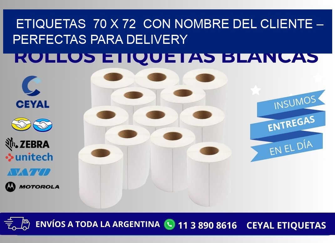 Etiquetas 70 x 72 con Nombre del Cliente – Perfectas para Delivery