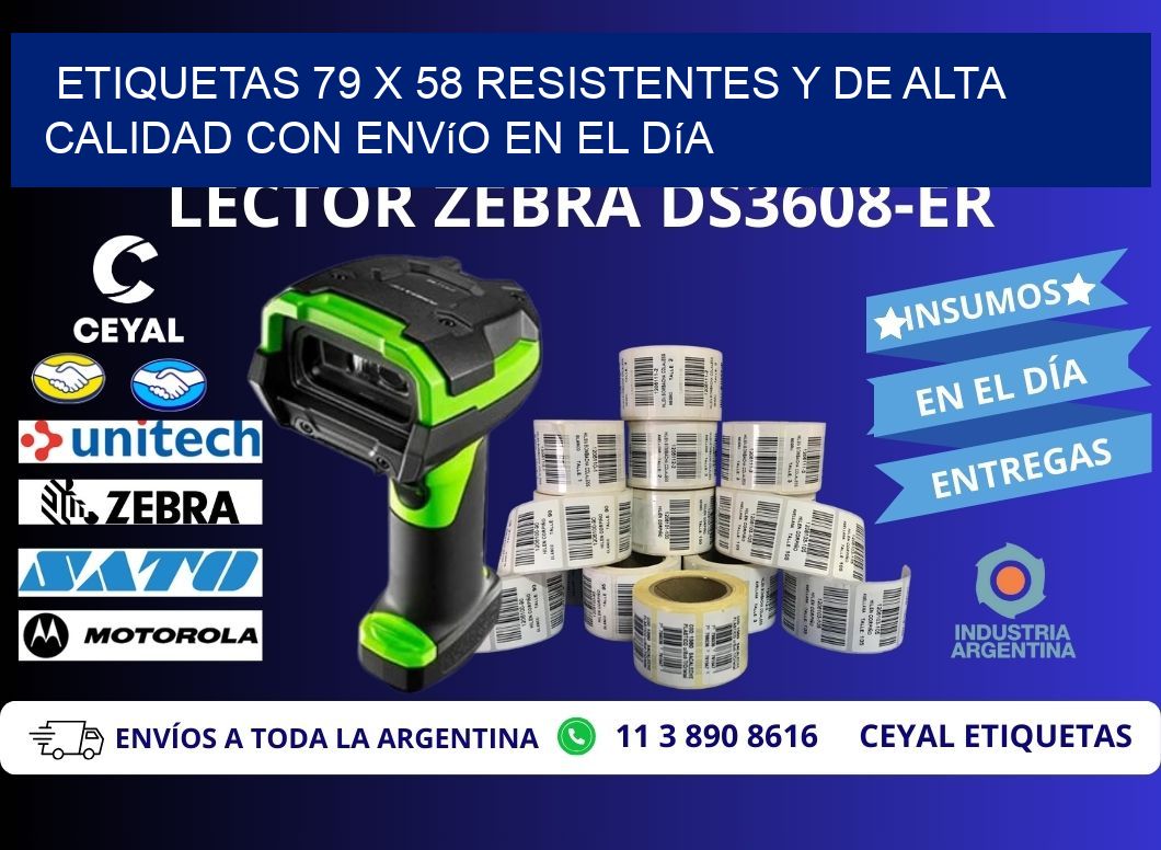 Etiquetas 79 x 58 Resistentes y de Alta Calidad con Envío en el Día