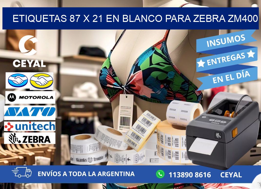 Etiquetas 87 x 21 en blanco para zebra zm400