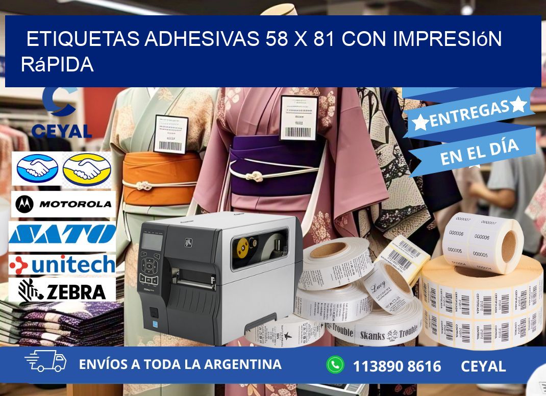 Etiquetas Adhesivas 58 x 81 con Impresión Rápida
