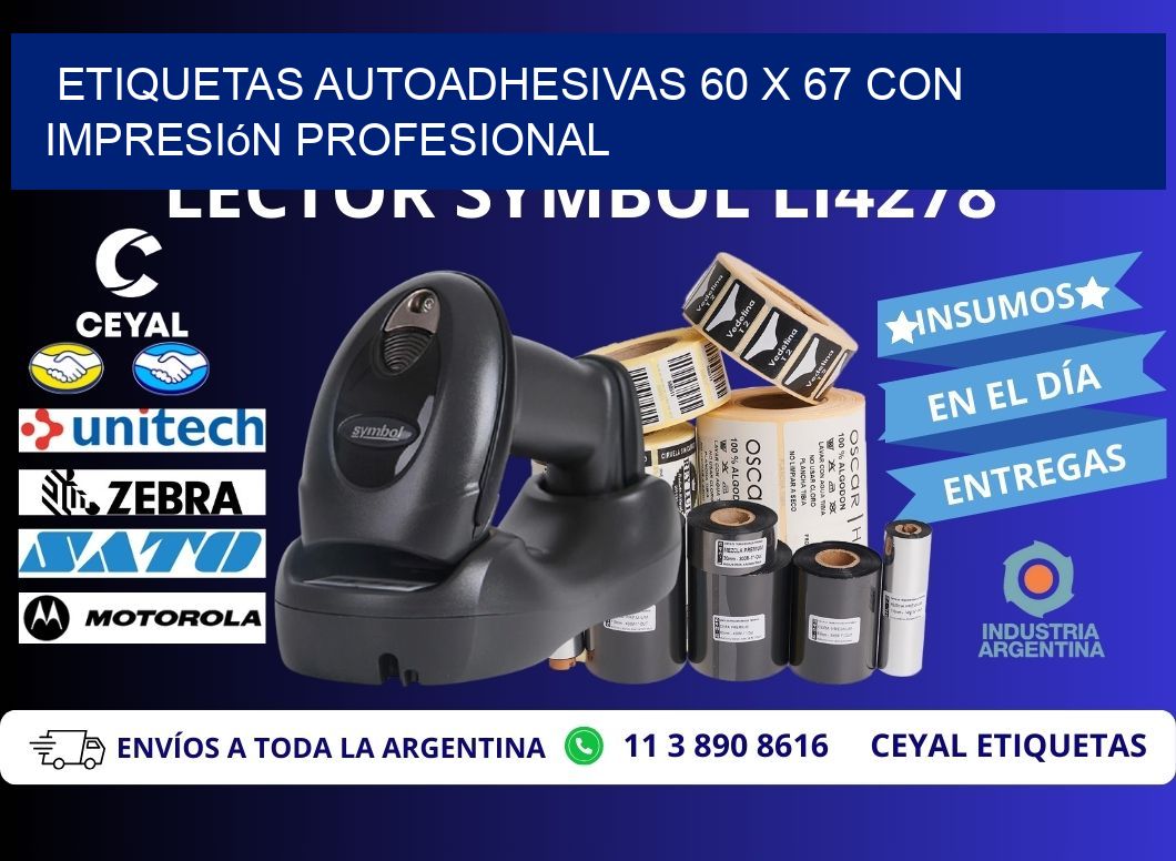 Etiquetas Autoadhesivas 60 x 67 con Impresión Profesional