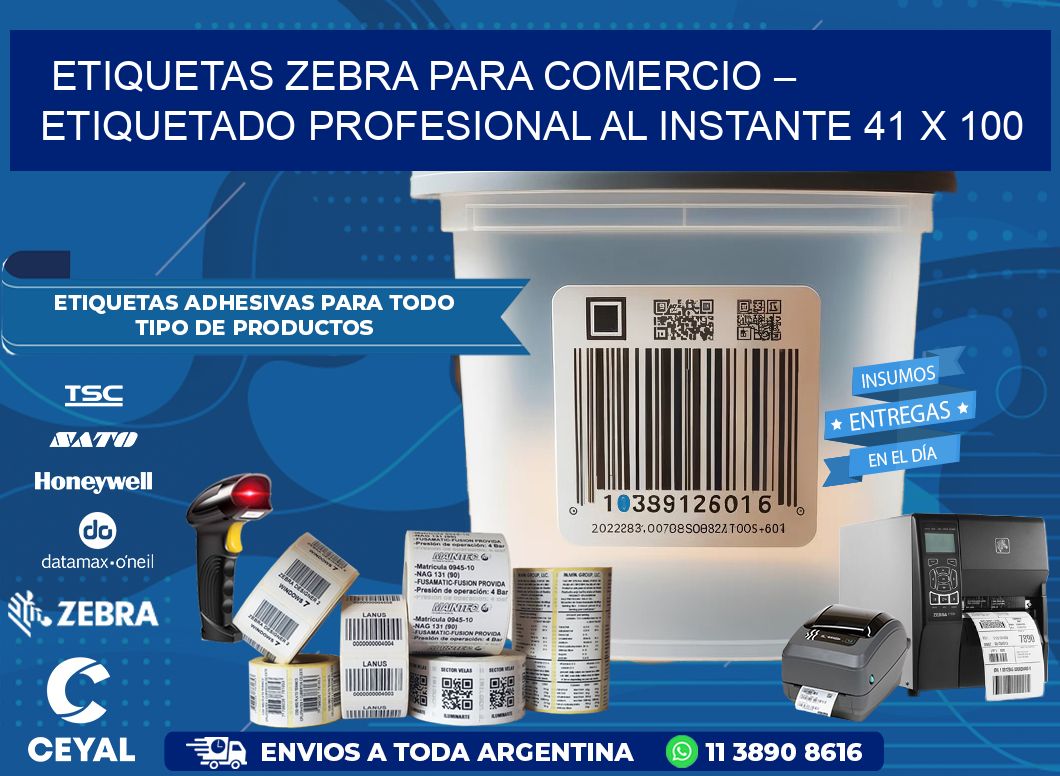 Etiquetas Zebra para Comercio – Etiquetado Profesional al Instante 41 x 100