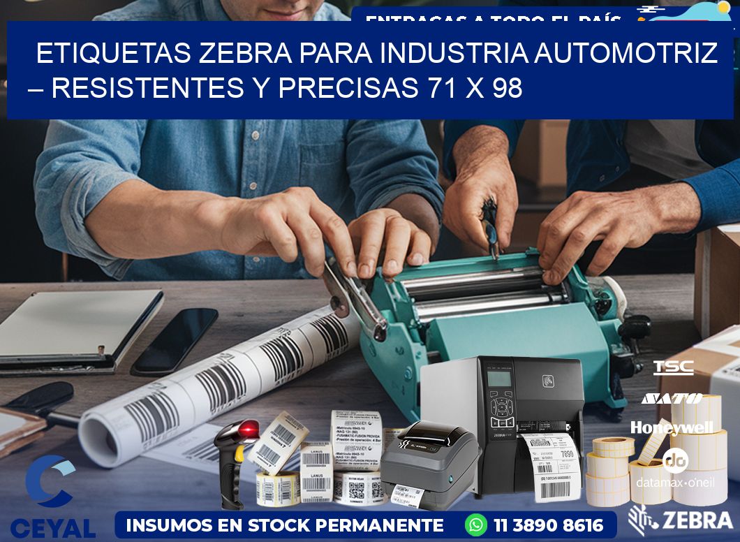 Etiquetas Zebra para Industria Automotriz – Resistentes y Precisas 71 x 98