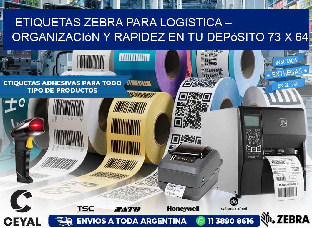 Etiquetas Zebra para Logística – Organización y Rapidez en tu Depósito 73 x 64