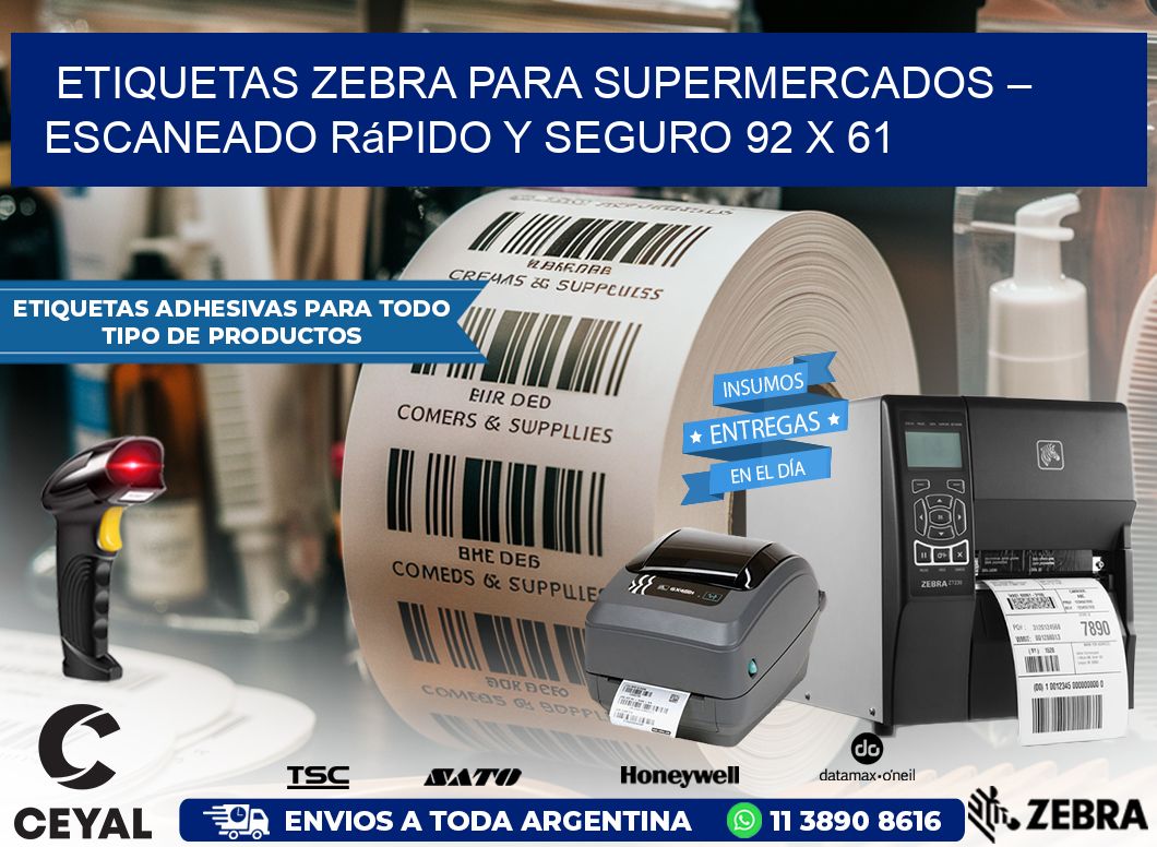 Etiquetas Zebra para Supermercados – Escaneado Rápido y Seguro 92 x 61