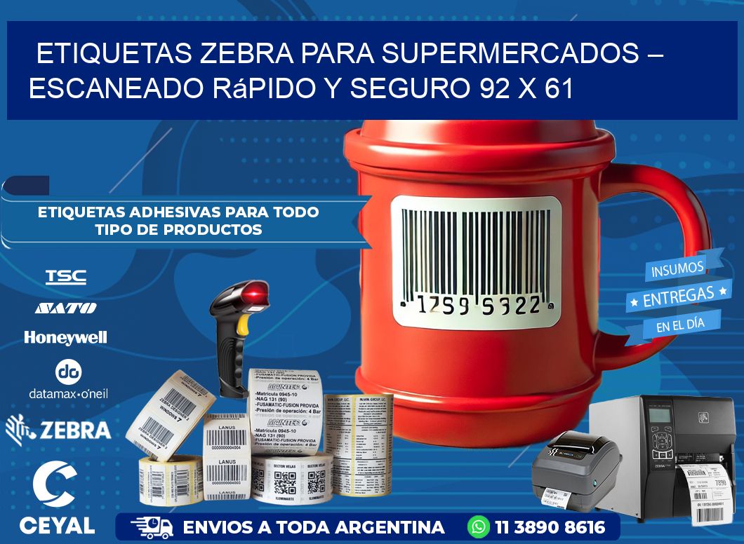 Etiquetas Zebra para Supermercados – Escaneado Rápido y Seguro 92 x 61
