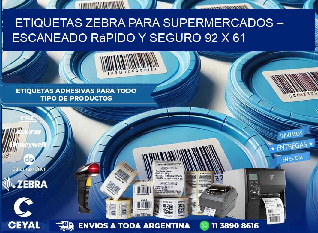 Etiquetas Zebra para Supermercados – Escaneado Rápido y Seguro 92 x 61