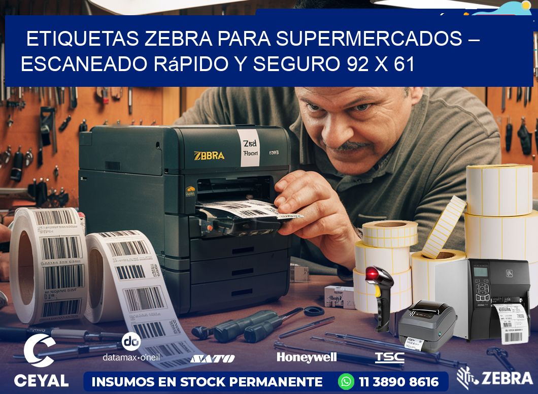 Etiquetas Zebra para Supermercados – Escaneado Rápido y Seguro 92 x 61