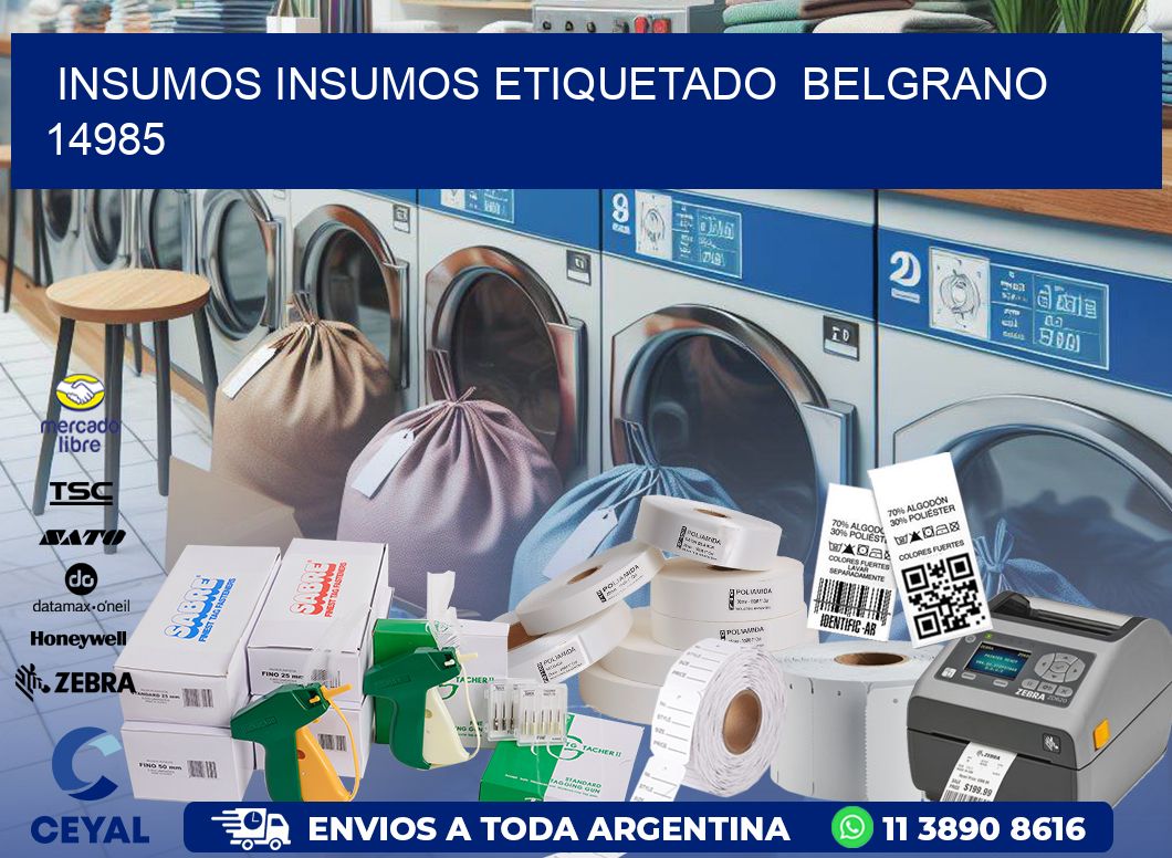 INSUMOS INSUMOS ETIQUETADO  Belgrano 14985
