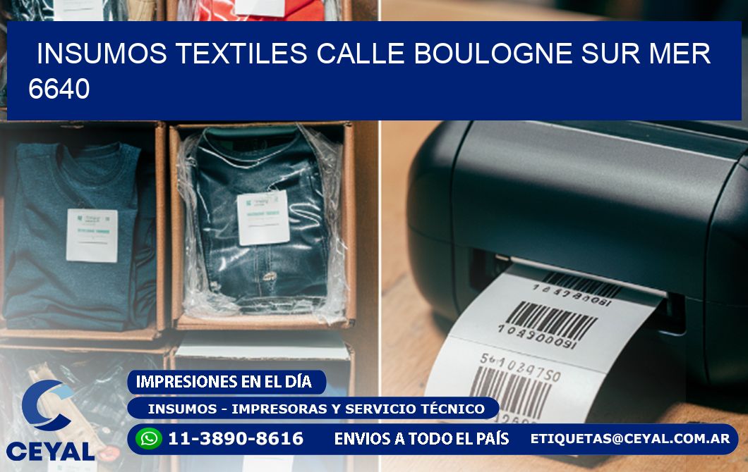 INSUMOS TEXTILES CALLE BOULOGNE SUR MER 6640