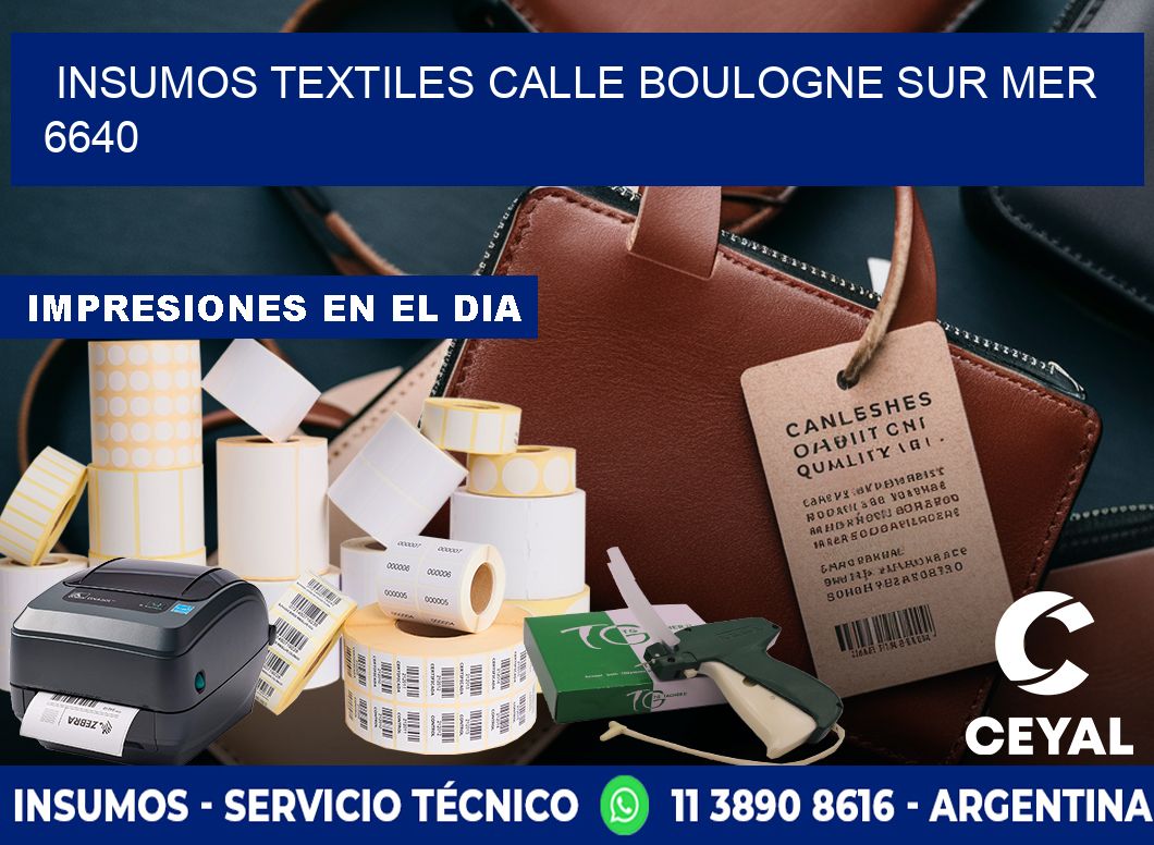 INSUMOS TEXTILES CALLE BOULOGNE SUR MER 6640