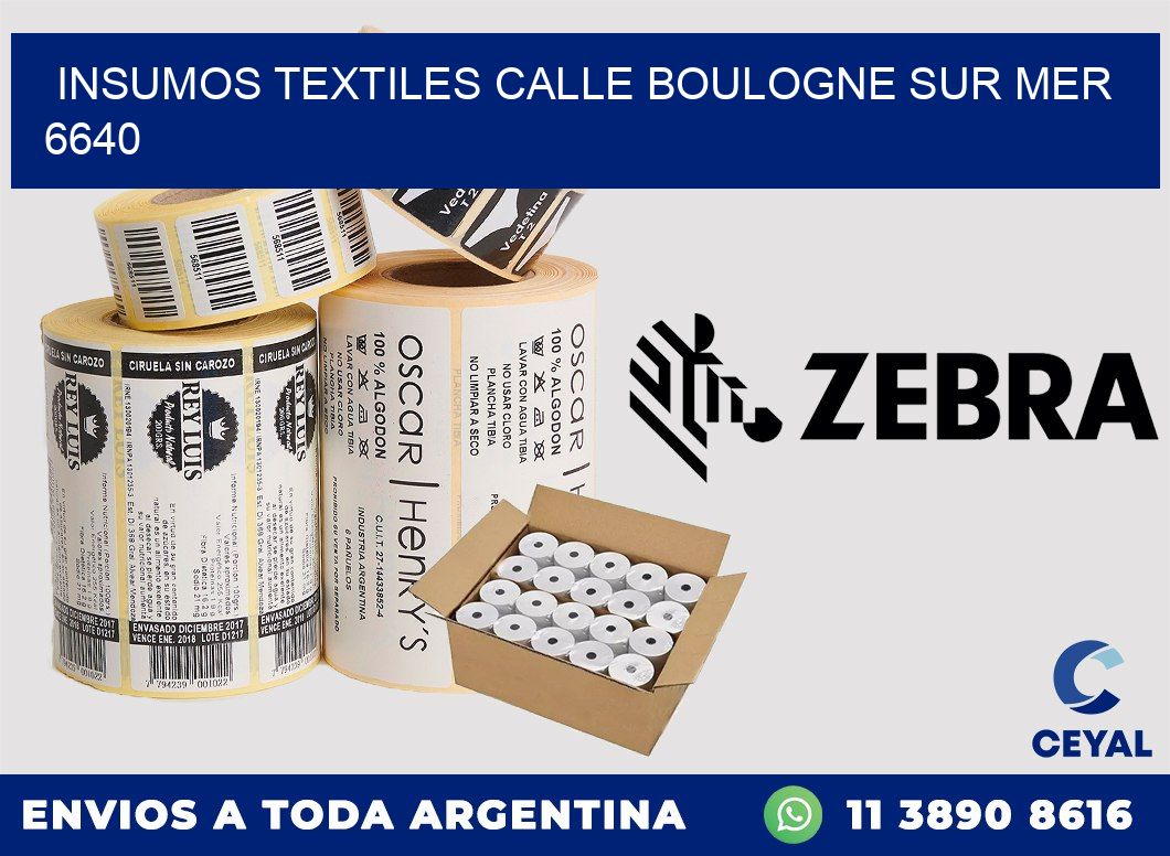 INSUMOS TEXTILES CALLE BOULOGNE SUR MER 6640