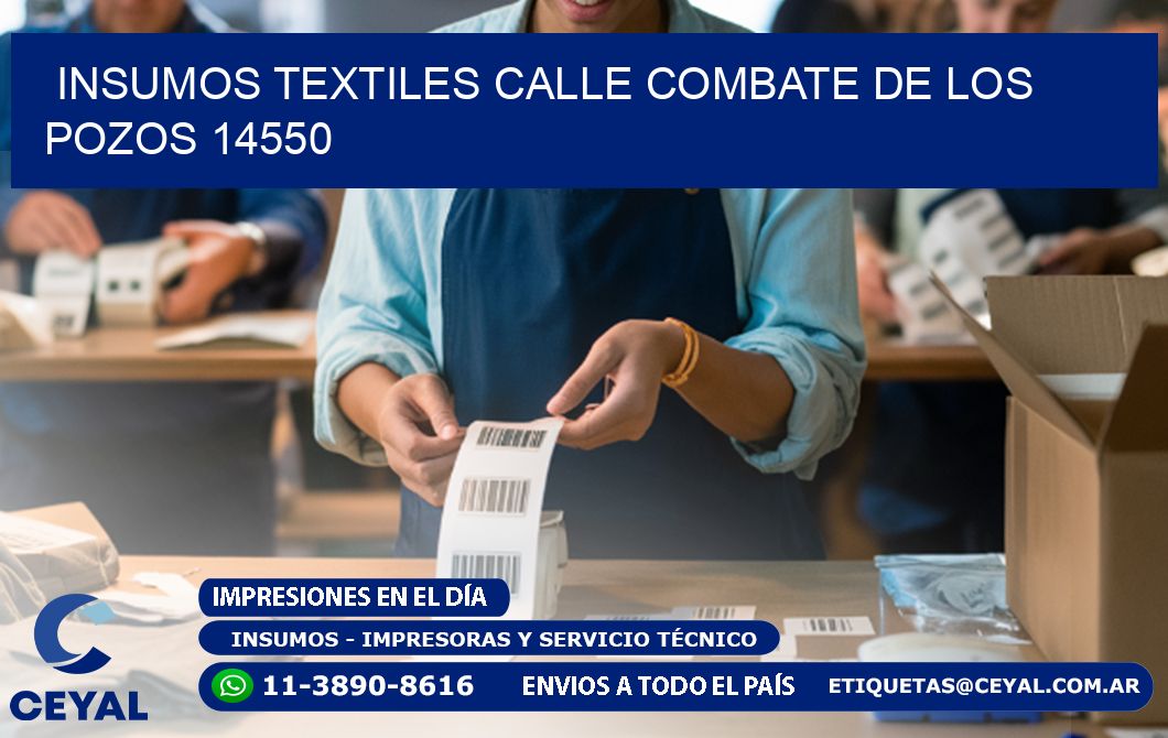 INSUMOS TEXTILES CALLE COMBATE DE LOS POZOS 14550