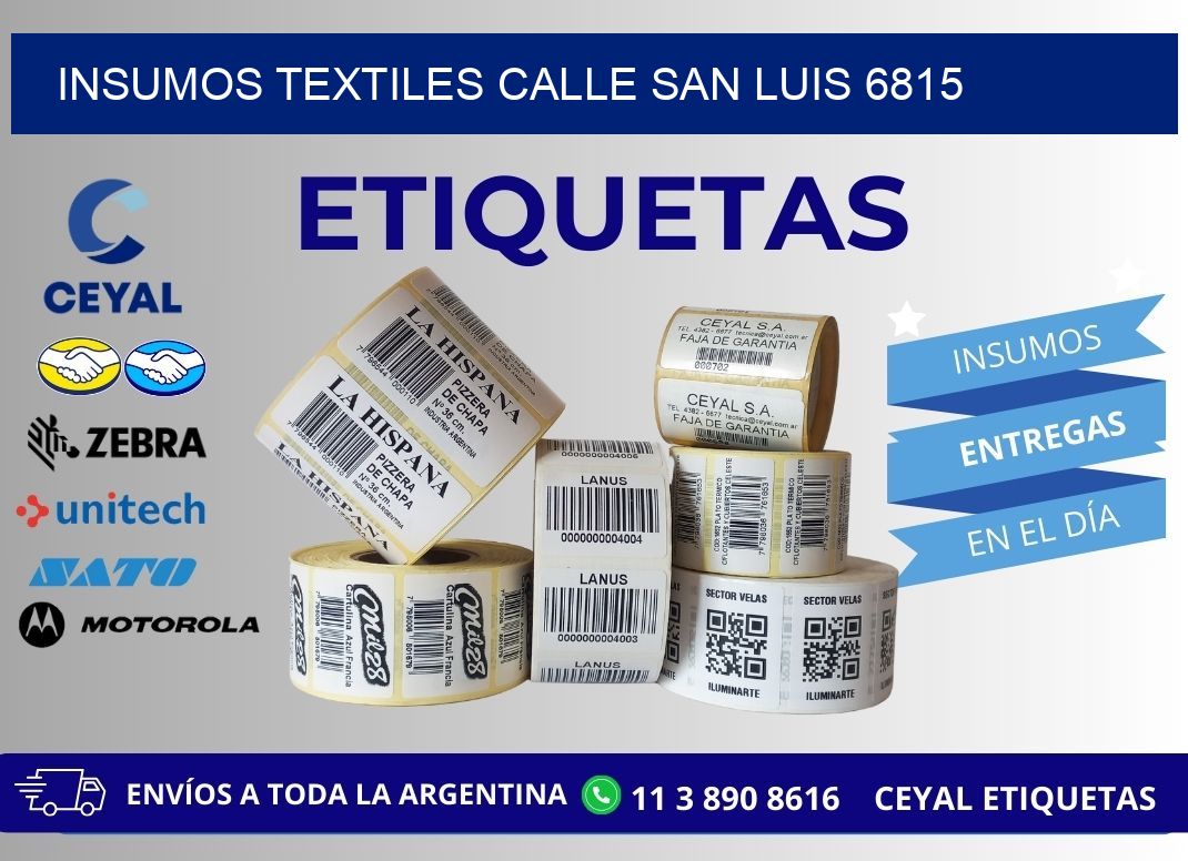 INSUMOS TEXTILES CALLE SAN LUIS 6815