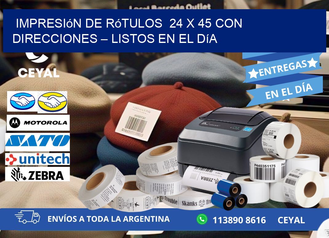 Impresión de Rótulos 24 x 45 con Direcciones – Listos en el Día
