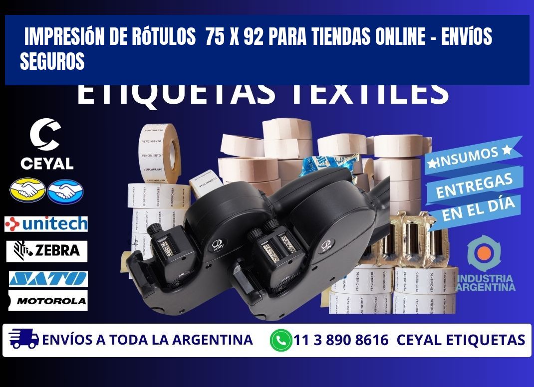 Impresión de Rótulos 75 x 92 para Tiendas Online – Envíos Seguros