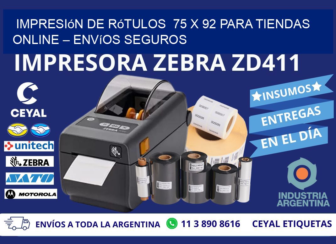 Impresión de Rótulos 75 x 92 para Tiendas Online – Envíos Seguros