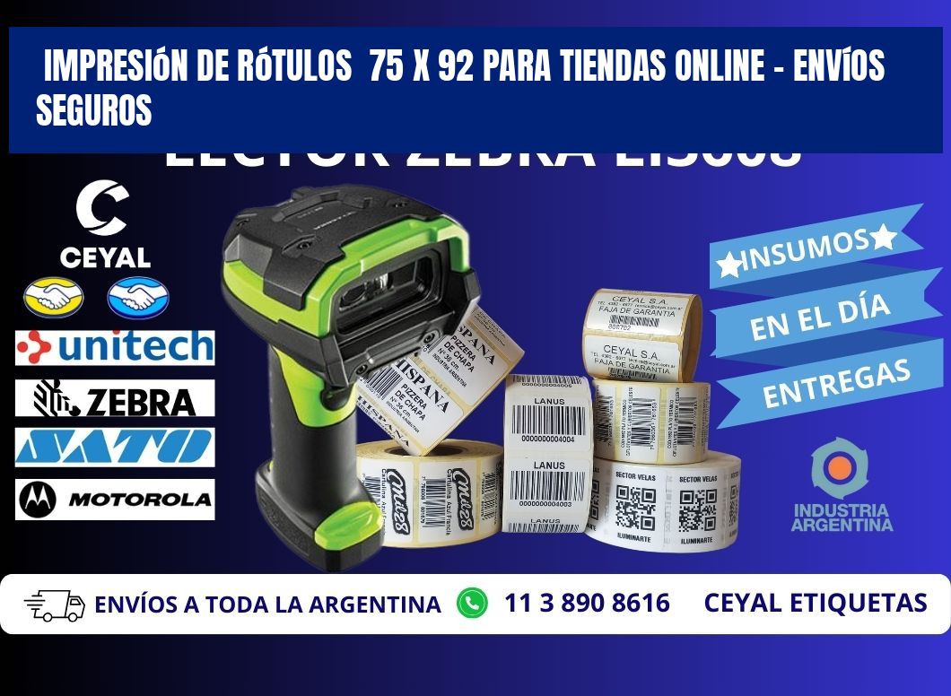 Impresión de Rótulos 75 x 92 para Tiendas Online – Envíos Seguros