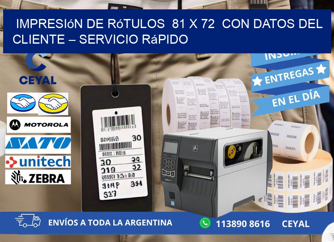 Impresión de Rótulos  81 x 72  con Datos del Cliente – Servicio Rápido
