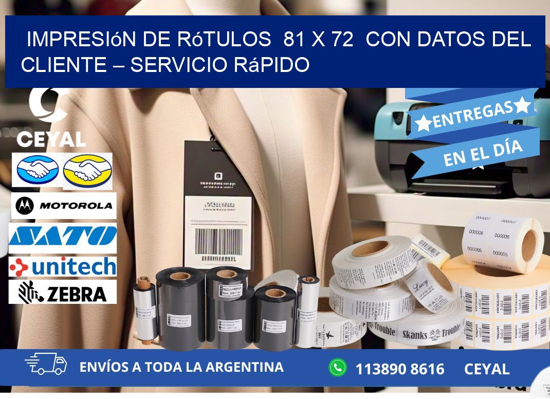 Impresión de Rótulos  81 x 72  con Datos del Cliente – Servicio Rápido
