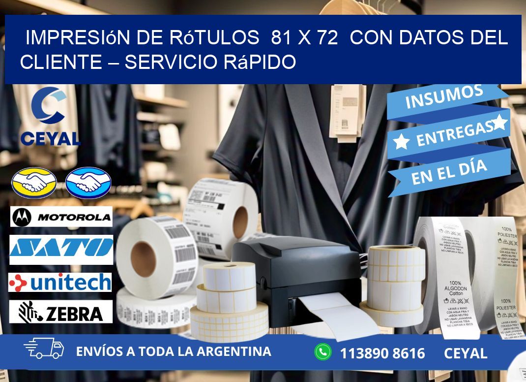 Impresión de Rótulos  81 x 72  con Datos del Cliente – Servicio Rápido