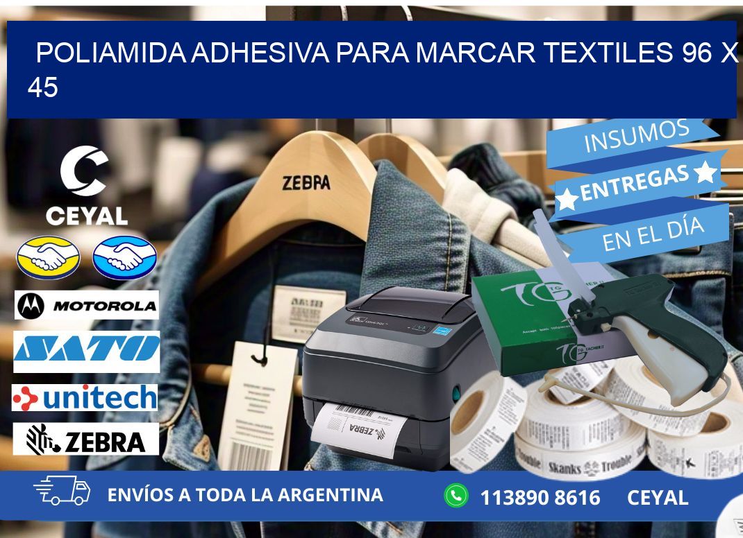 POLIAMIDA ADHESIVA PARA MARCAR TEXTILES 96 x 45