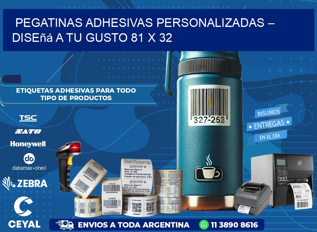 Pegatinas Adhesivas Personalizadas – Diseñá a Tu Gusto 81 x 32