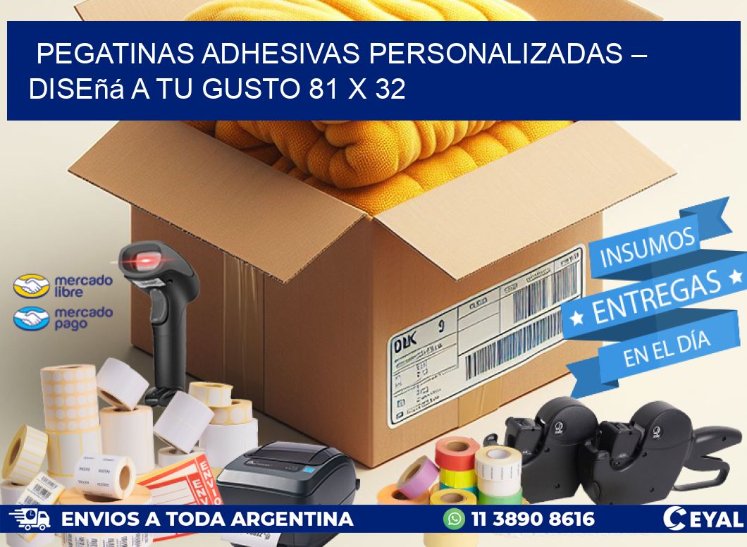 Pegatinas Adhesivas Personalizadas – Diseñá a Tu Gusto 81 x 32