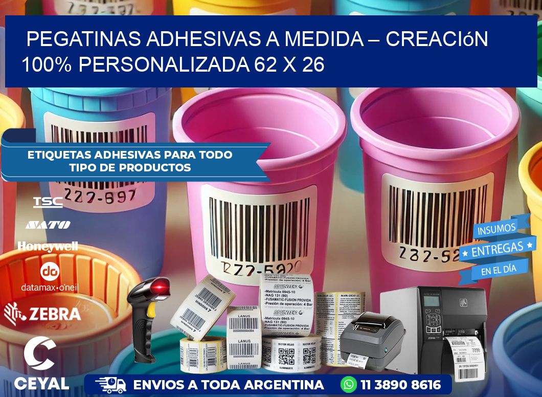 Pegatinas Adhesivas a Medida – Creación 100% Personalizada 62 x 26