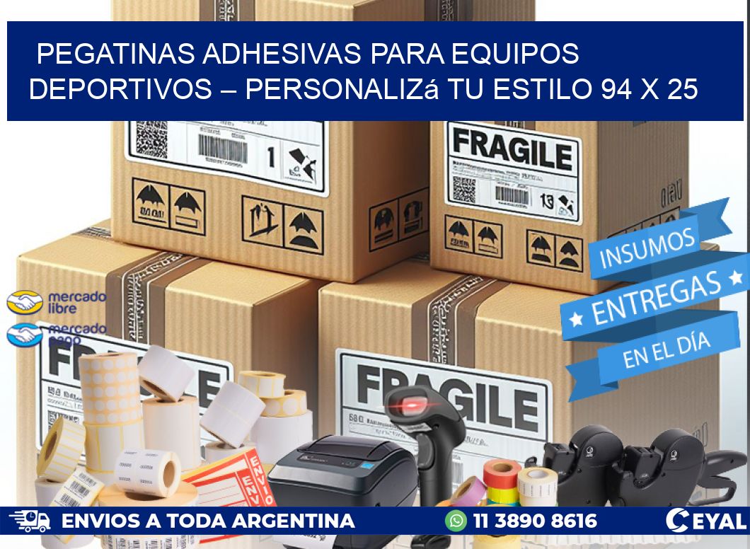 Pegatinas Adhesivas para Equipos Deportivos – Personalizá Tu Estilo 94 x 25