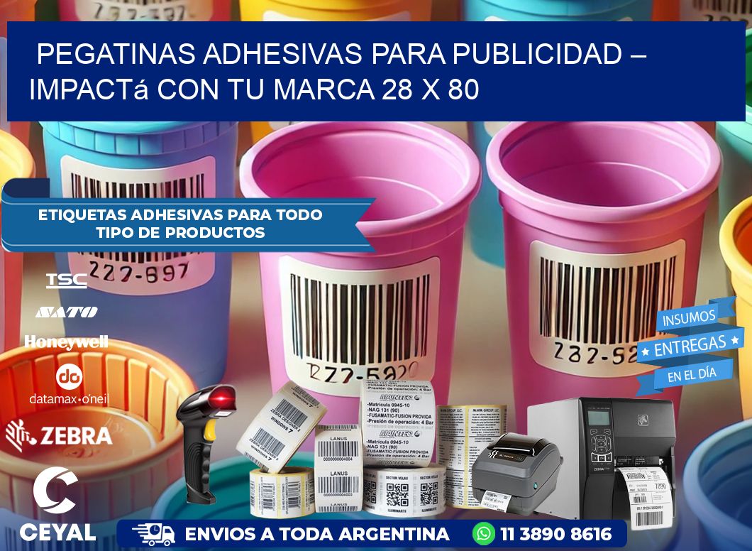 Pegatinas Adhesivas para Publicidad – Impactá con Tu Marca 28 x 80