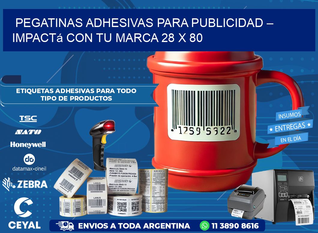 Pegatinas Adhesivas para Publicidad – Impactá con Tu Marca 28 x 80