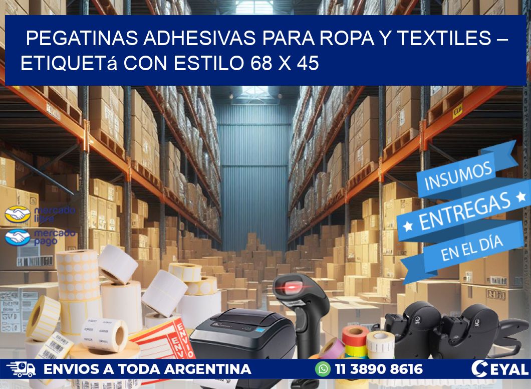 Pegatinas Adhesivas para Ropa y Textiles – Etiquetá con Estilo 68 x 45