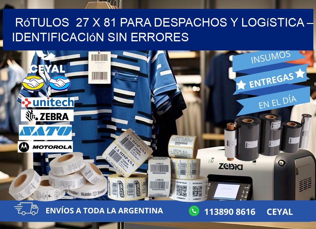 Rótulos  27 x 81 para Despachos y Logística – Identificación sin Errores