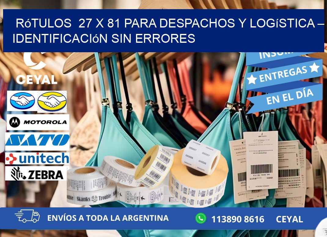 Rótulos  27 x 81 para Despachos y Logística – Identificación sin Errores