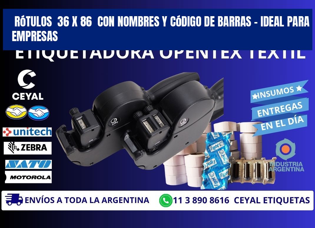 Rótulos  36 x 86  con Nombres y Código de Barras – Ideal para Empresas