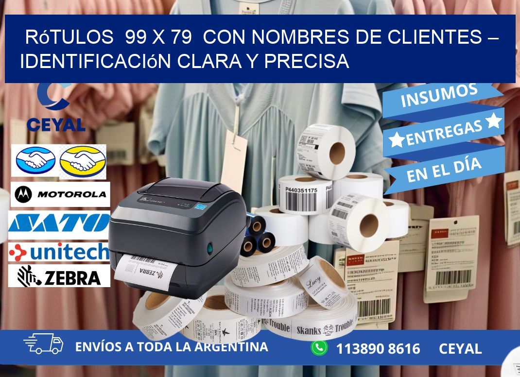 Rótulos 99 x 79 con Nombres de Clientes – Identificación Clara y Precisa