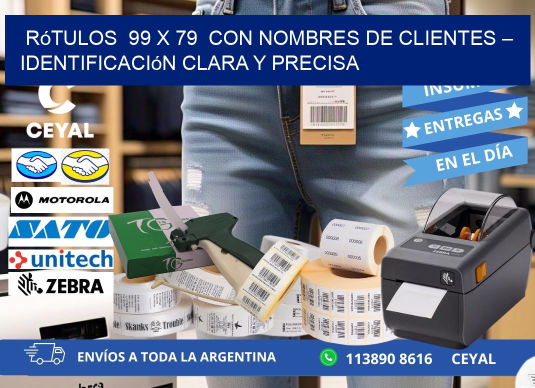 Rótulos 99 x 79 con Nombres de Clientes – Identificación Clara y Precisa