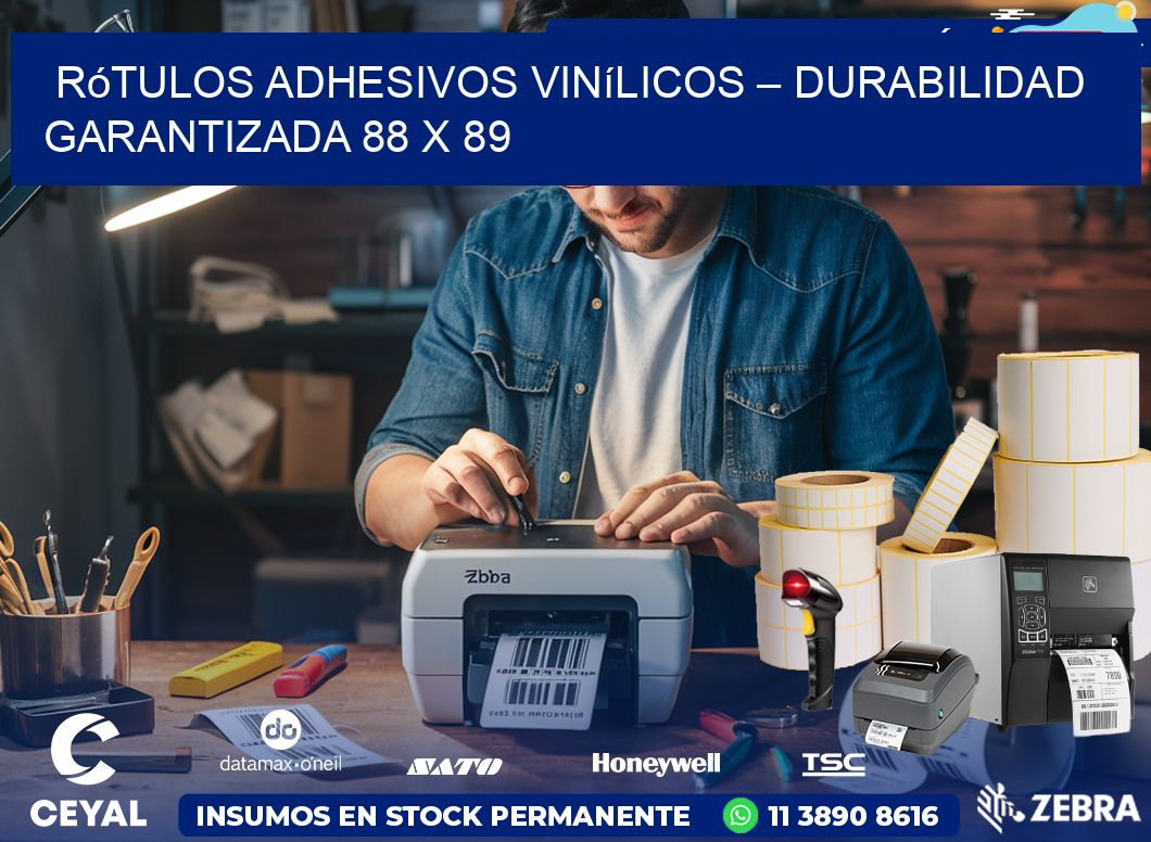 Rótulos Adhesivos Vinílicos – Durabilidad Garantizada 88 x 89