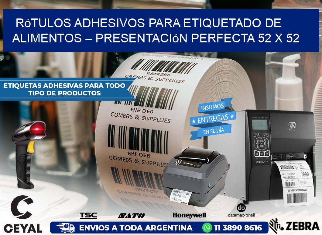 Rótulos Adhesivos para Etiquetado de Alimentos – Presentación Perfecta 52 x 52