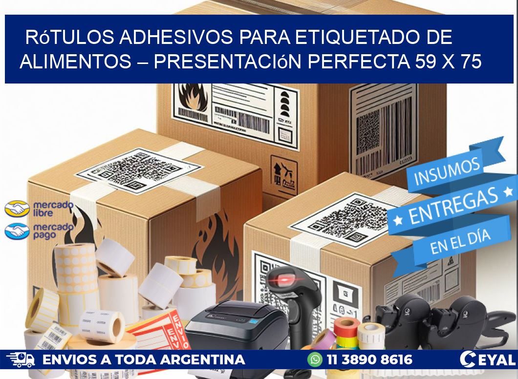 Rótulos Adhesivos para Etiquetado de Alimentos – Presentación Perfecta 59 x 75