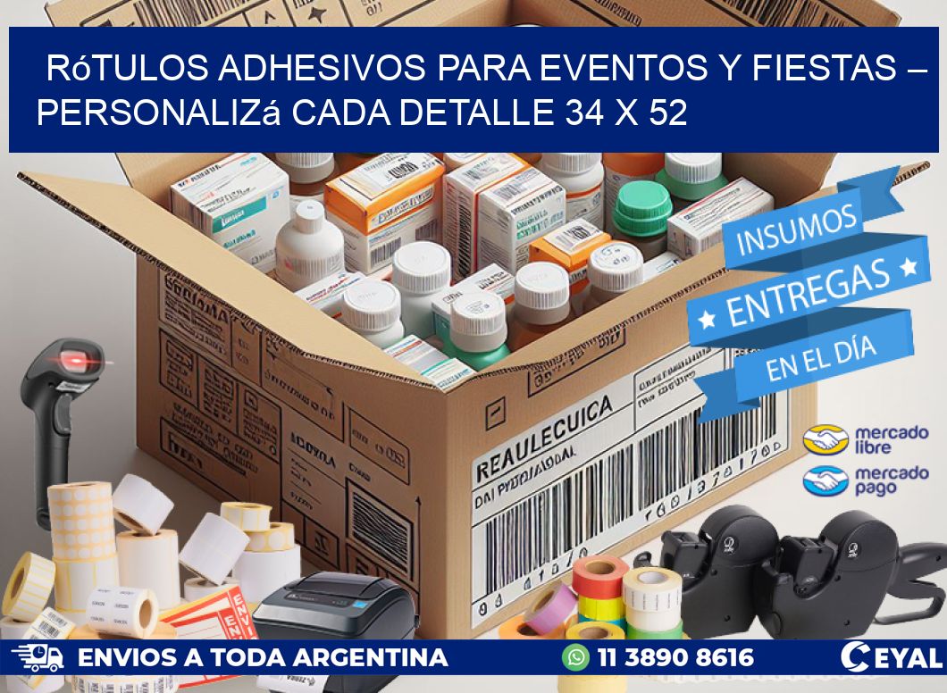 Rótulos Adhesivos para Eventos y Fiestas – Personalizá Cada Detalle 34 x 52