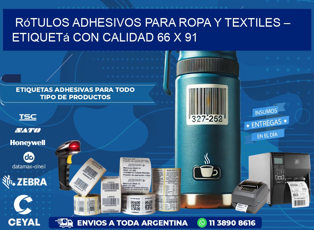 Rótulos Adhesivos para Ropa y Textiles – Etiquetá con Calidad 66 x 91