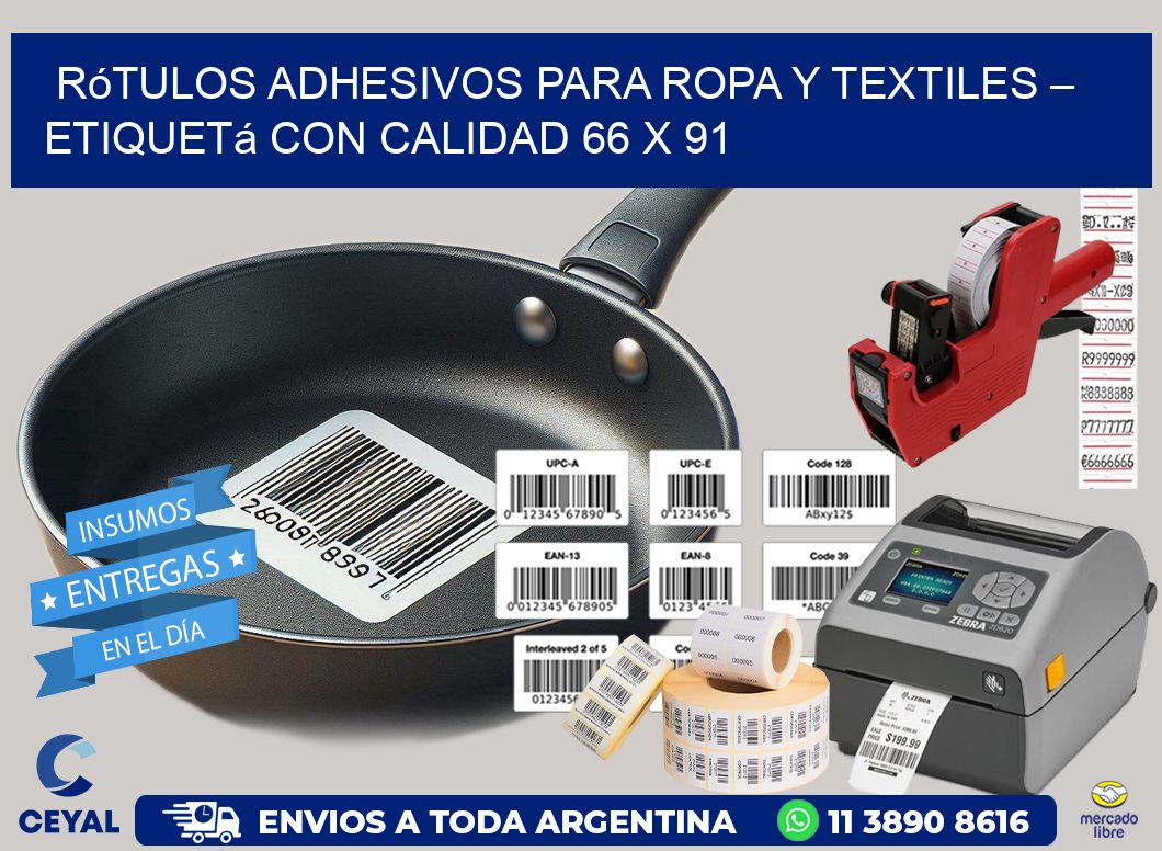 Rótulos Adhesivos para Ropa y Textiles – Etiquetá con Calidad 66 x 91