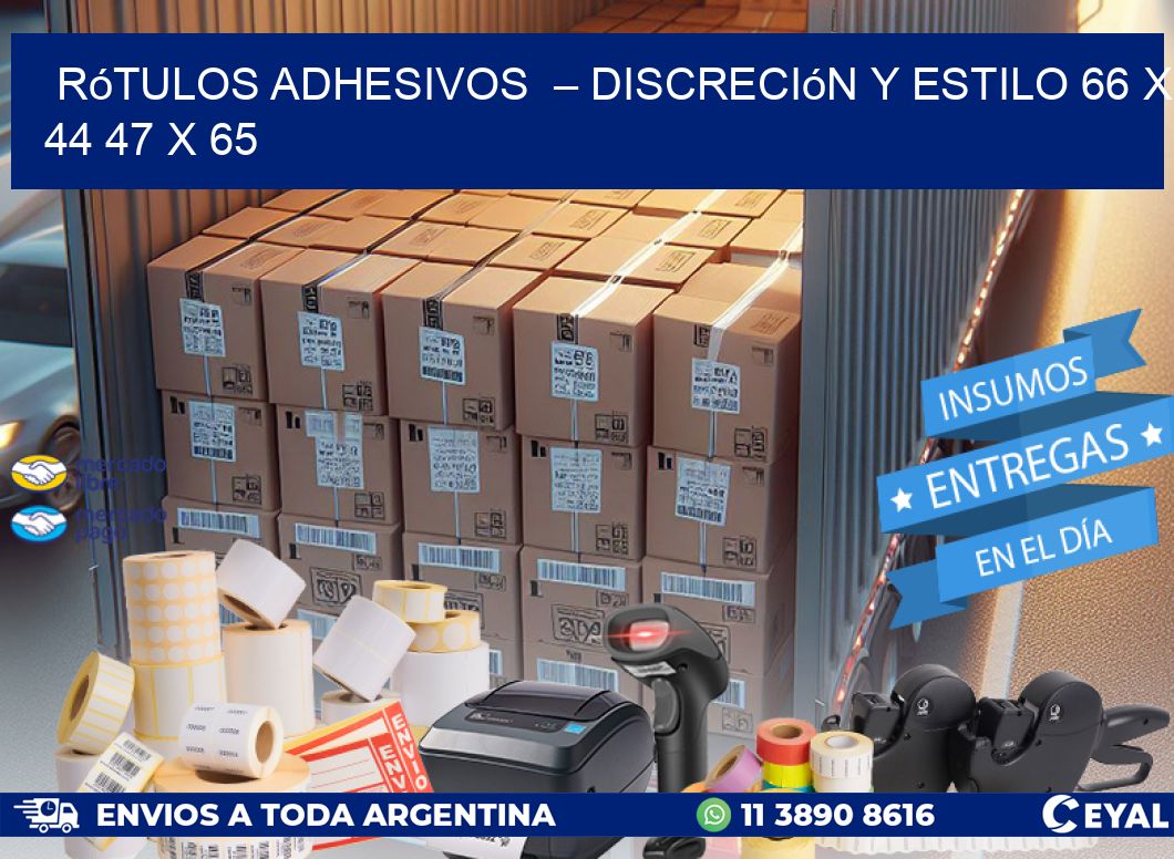 Rótulos Adhesivos – Discreción y Estilo 66 x 44 47 x 65