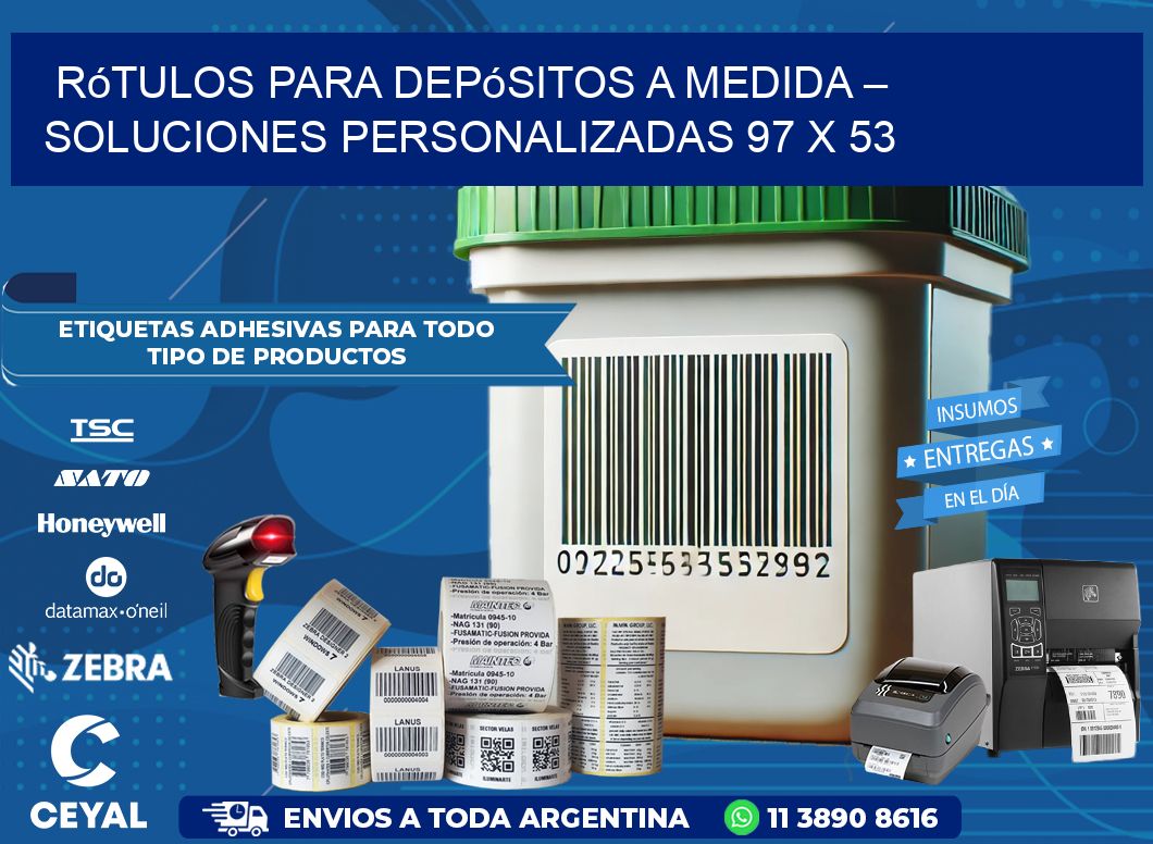 Rótulos para Depósitos a Medida – Soluciones Personalizadas 97 x 53