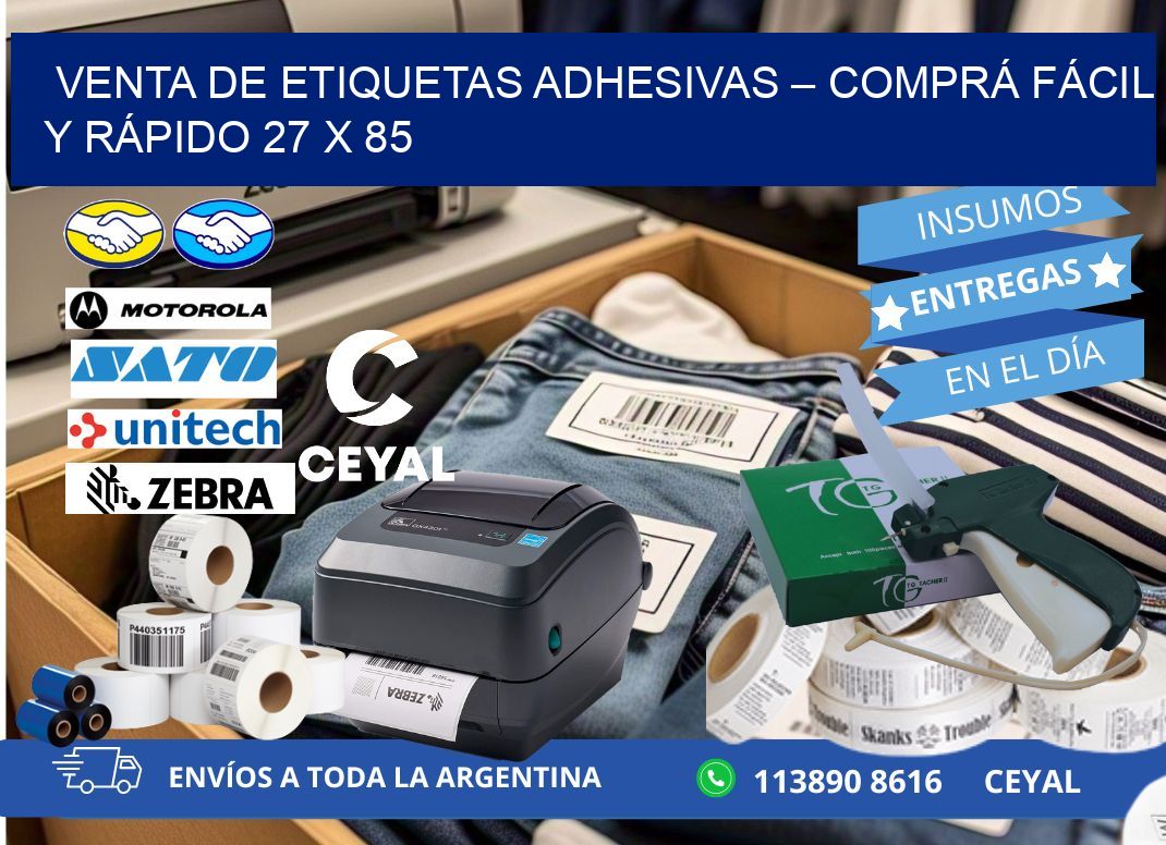 VENTA DE ETIQUETAS ADHESIVAS – COMPRÁ FÁCIL Y RÁPIDO 27 x 85